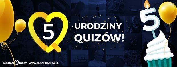 5. urodziny Quizów na Gazeta.pl