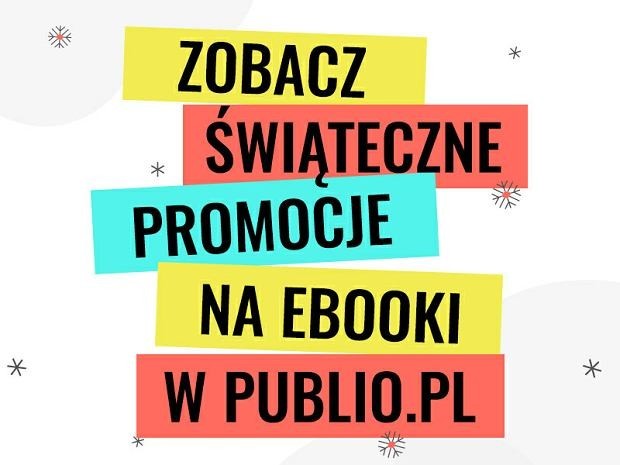 Wyjątkowe świąteczne i noworoczne okazje na Publio.pl