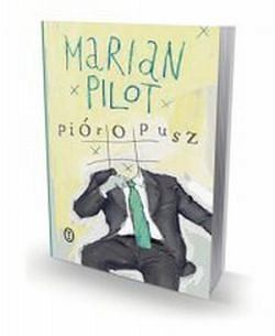Marian Pilot laureatem Nagrody Nike 2011 za książkę 