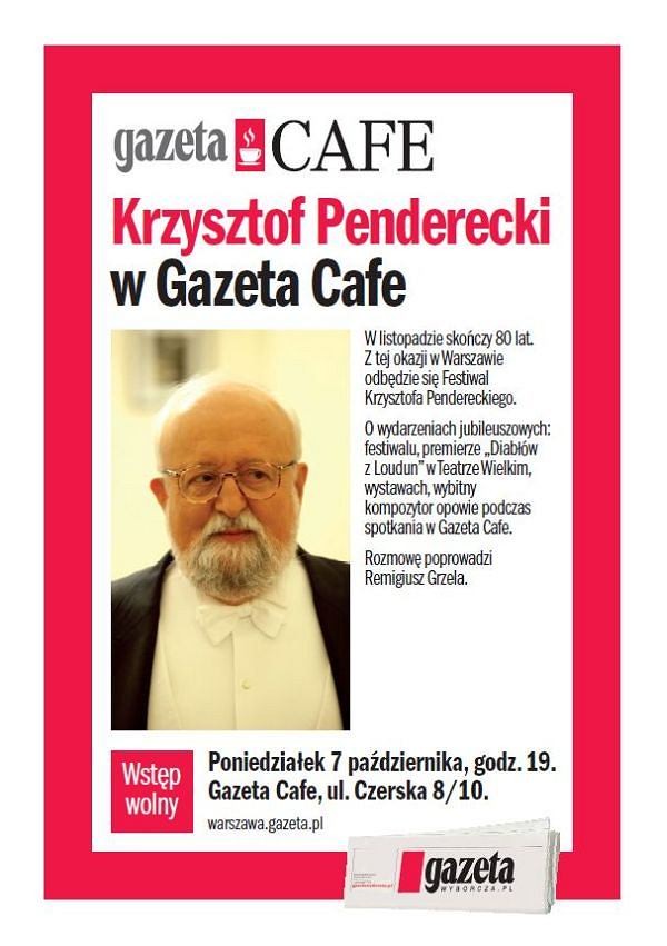 Spotkanie z Krzysztofem Pendereckim w Gazeta Cafe