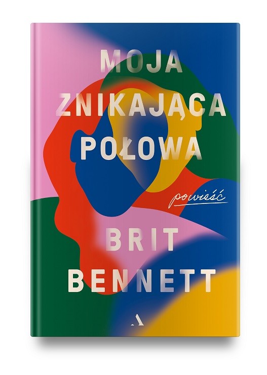 „Moja znikająca połowa” Brit Bennett książką roku 