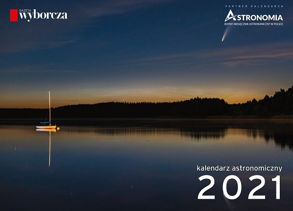 Kalendarz astronomiczny na rok 2021 wraz z „Gazetą Wyborczą” w sprzedaży 3 grudnia br.