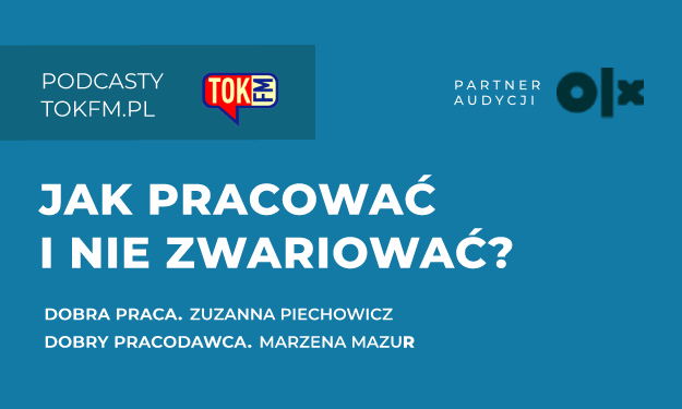 Nowe odcinki podcastu „Dobra praca” - ruszył siódmy sezon cyklu tokfm.pl i OLX