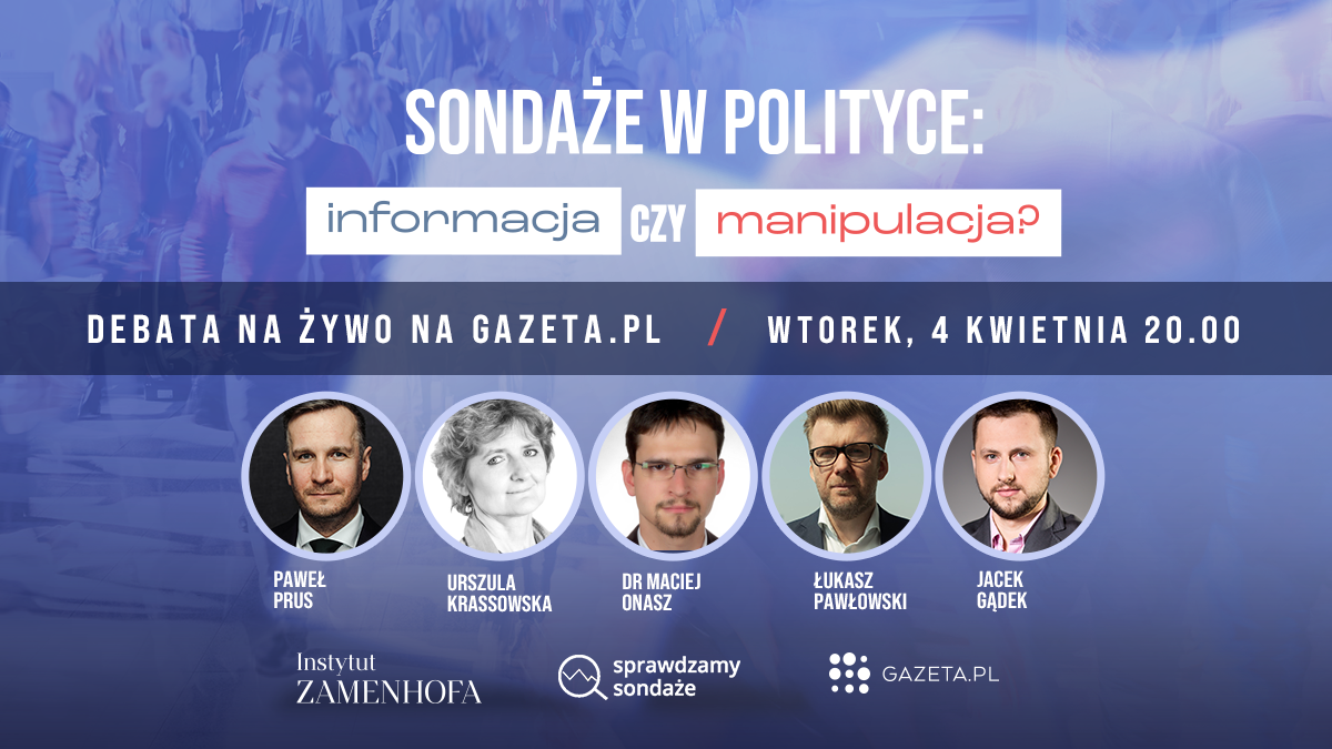 Gazeta.pl zaprasza na debatę na żywo pod hasłem „Sondaże w polityce: informacja czy manipulacja?”