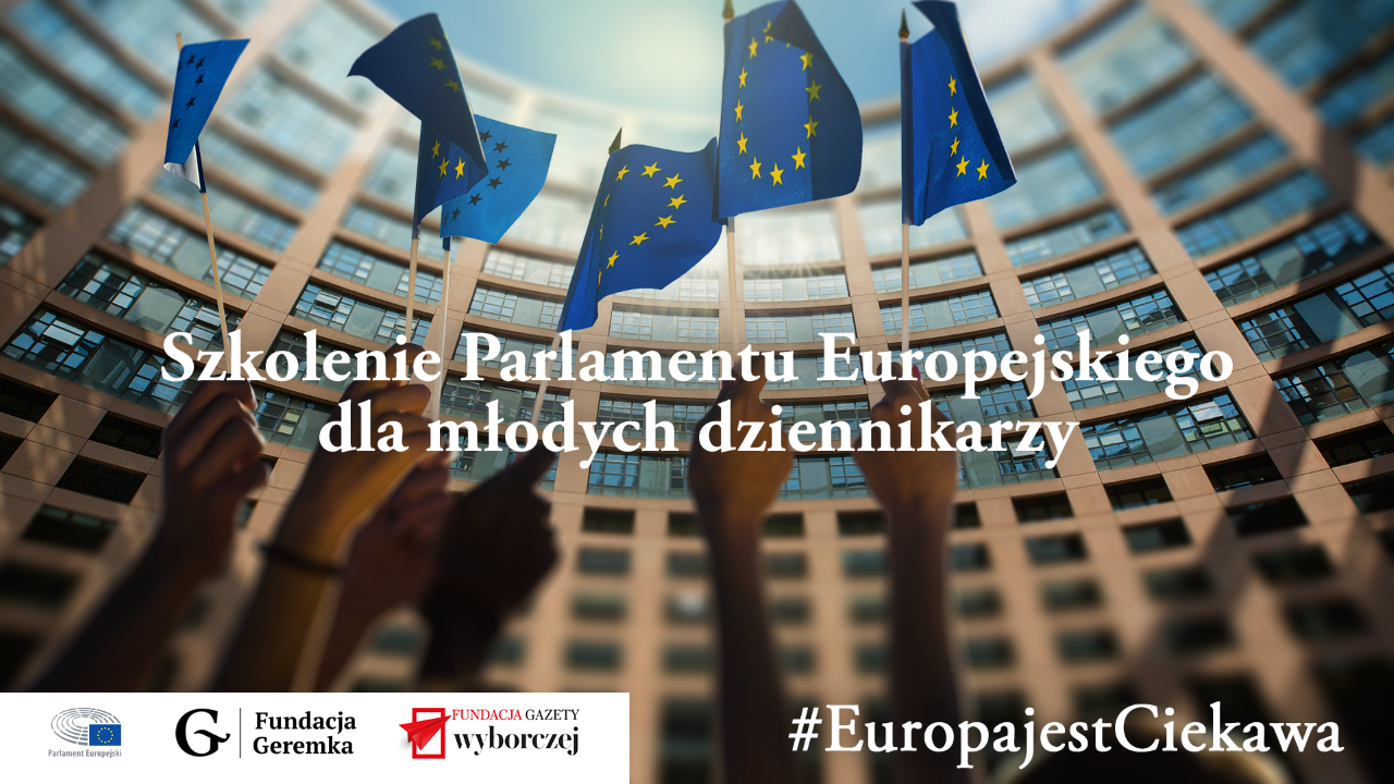 Młodzi dziennikarze w projekcie #EuropajestCiekawa – Fundacja Gazety Wyborczej i Fundacja Geremka podsumowują pierwszą edycję szkolenia