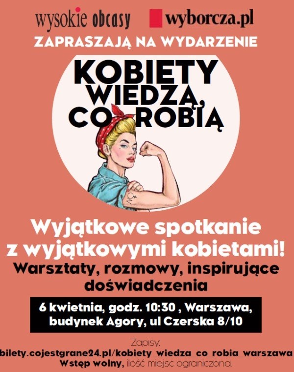 Spotkanie z cyklu „Kobiety wiedzą, co robią” już w sobotę, 6 kwietnia br. w Warszawie