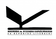 Nagroda im. Ryszarda Kapuścińskiego za reportaż literacki