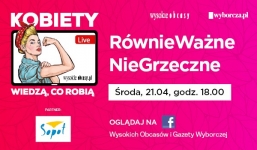 „Kobiety wiedzą, co robią”