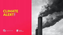 „Alarm dla klimatu” wspólna akcja Gazeta.pl i Koalicji Klimatycznej