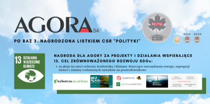 Agora was awarded “Polityka” CSR Silver Leaf  “and the award for climate action