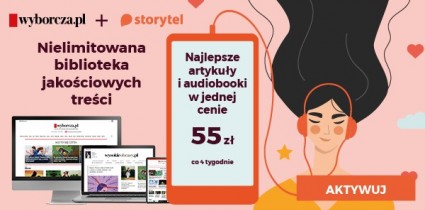 Wyborcza.pl and Storytel in a single package