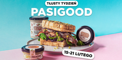 Pasibus i Good Lood zapraszają na tłusty tydzień!