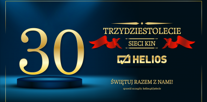 Sieć kin Helios świętuje 30-lecie działalności