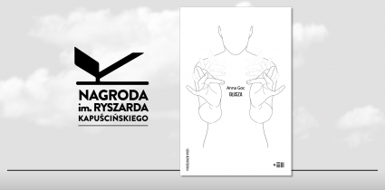 Znamy najlepszy reportaż 2022 r.! Anna Goc z Nagrodą im. Ryszarda Kapuścińskiego