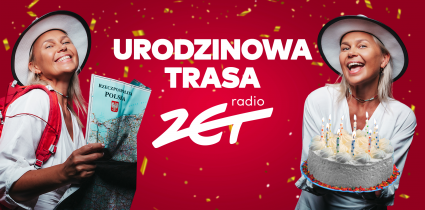 Urodzinowa trasa Radia ZET