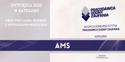 AMS z tytułem „Pracodawca Godny Zaufania”