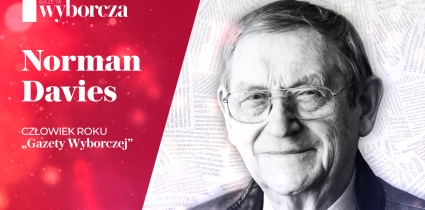 Norman Davies Człowiekiem Roku 2025 “Gazety Wyborczej”