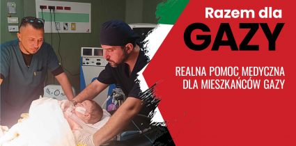 Razem dla Gazy. Gazeta.pl i Polska Misja Medyczna zbierają środki na pomoc mieszkańcom Strefy Gazy