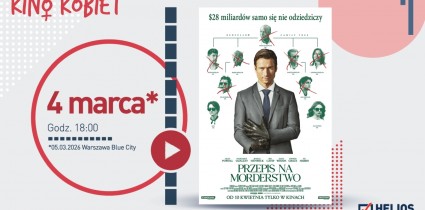 Marcowe Kino Kobiet w Heliosie z przedpremierą: „Przepis na morderstwo”