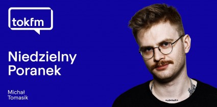 Michał Tomasik poprowadzi „Niedzielny Poranek TOK FM”