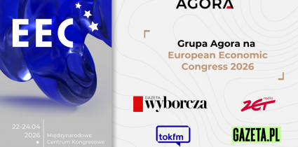 Grupa Agora na XVIII Europejskim Kongresie Gospodarczym 2026 w Katowicach