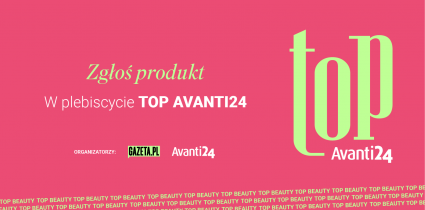 Startuje Top Avanti24. Nowością kategorie fashion