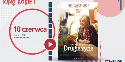„Drugie życie” w czerwcowym Kinie Kobiet w Heliosie