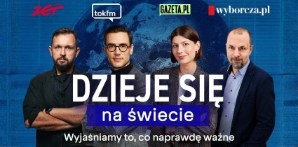 „Dzieje się na świecie”- nowy podcast TOK FM