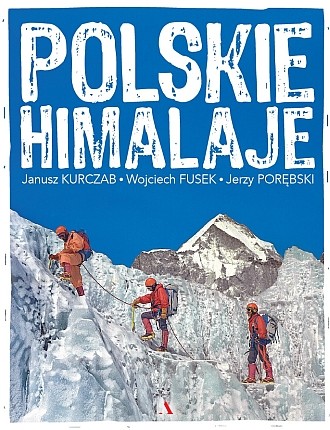 Zaktualizowane wydanie bestsellerowej publikacji „Polskie Himalaje”