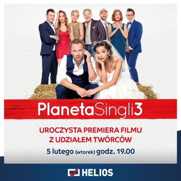 Łódzkie kino Helios zaprasza na uroczystą premierę filmu „Planeta Singli 3” z udziałem gwiazd