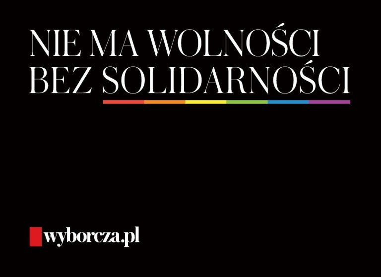 „Gazeta Wyborcza” zmienia swoje hasło na „Nie ma wolności bez solidarności”