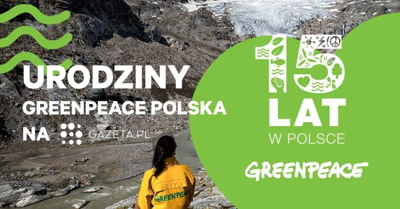 Urodziny Greenpeace Polska na Gazeta.pl
