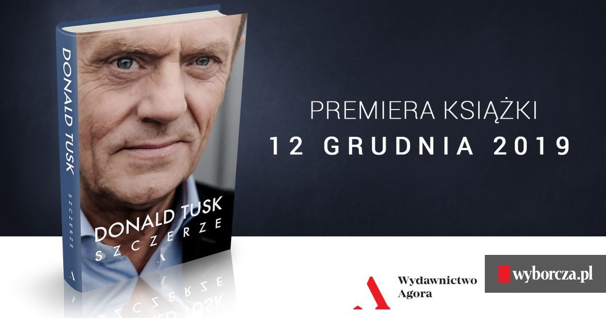 Premiera „Szczerze” Donalda Tuska oraz spotkanie z autorem w Warszawie
