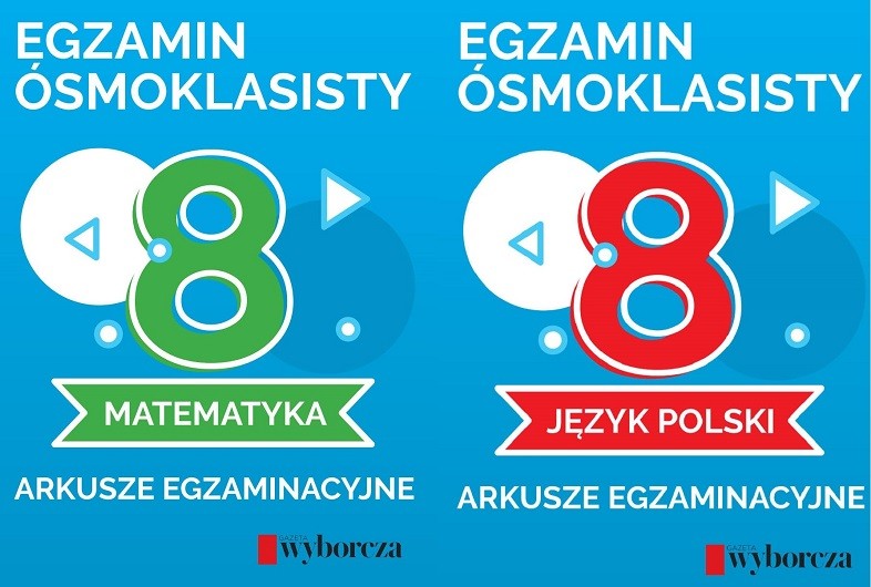 Egzamin ósmoklasisty - przykładowe testy z matematyki i języka polskiego wraz z odpowiedziami z „Gazetą Wyborczą”