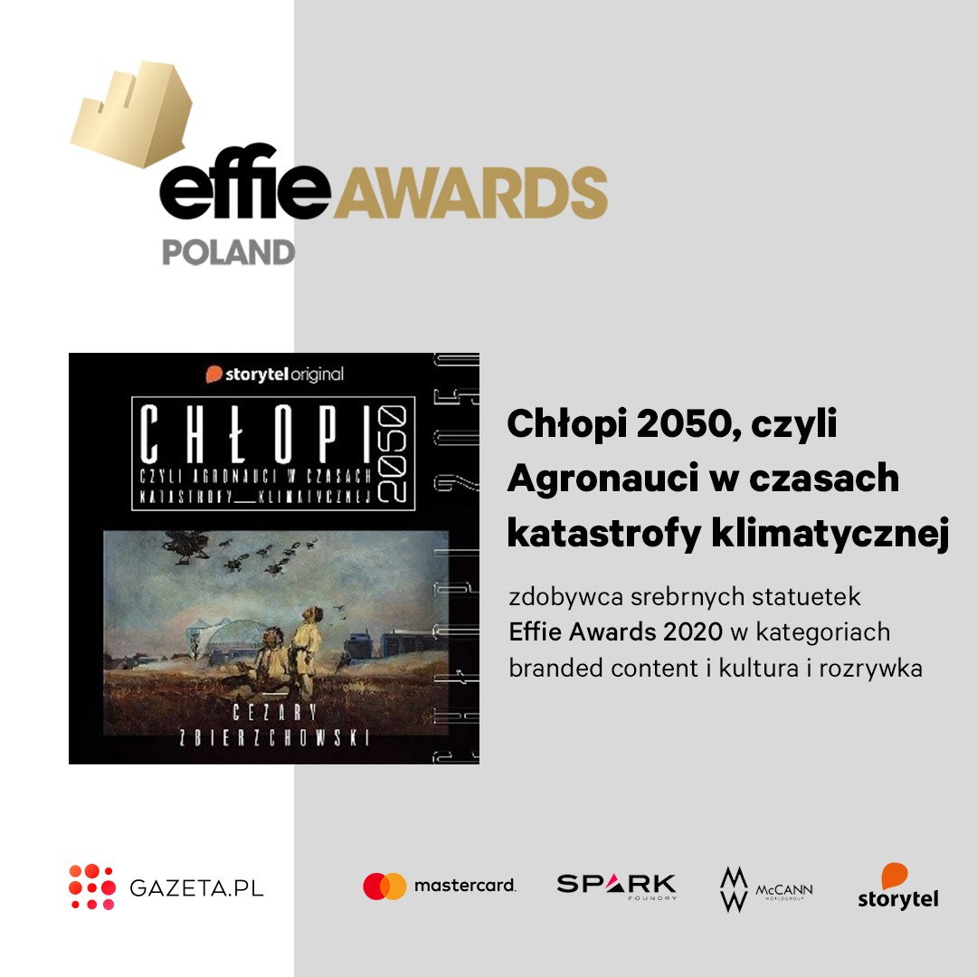 „Chłopi 2050, czyli Agronauci w czasach katastrofy klimatycznej” z dwoma srebrami w konkursie Effie Awards 2020