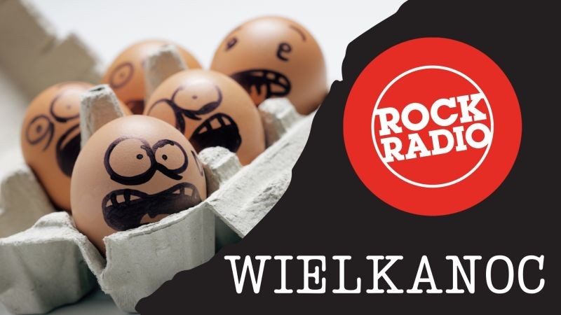 Rockowa Wielkanoc z Rock Radiem