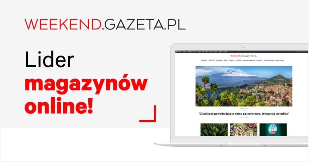 Weekend.gazeta.pl liderem wśród magazynów online