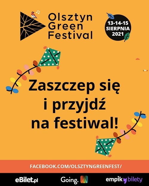 Olsztyn Green Festival 2021 – już 13-15 sierpnia br.
