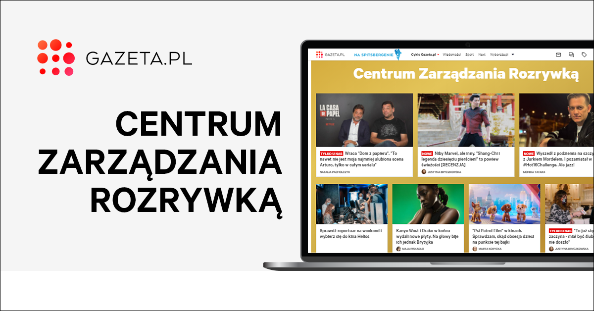 Gazeta.pl prezentuje Centrum Zarządzania Rozrywką
