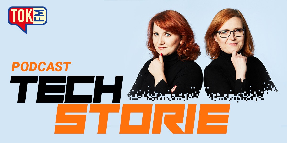 „Techstorie” Sylwii Czubkowskiej i Joanny Sosnowskiej – nowy podcast TOK FM dostępny dla wszystkich internautów