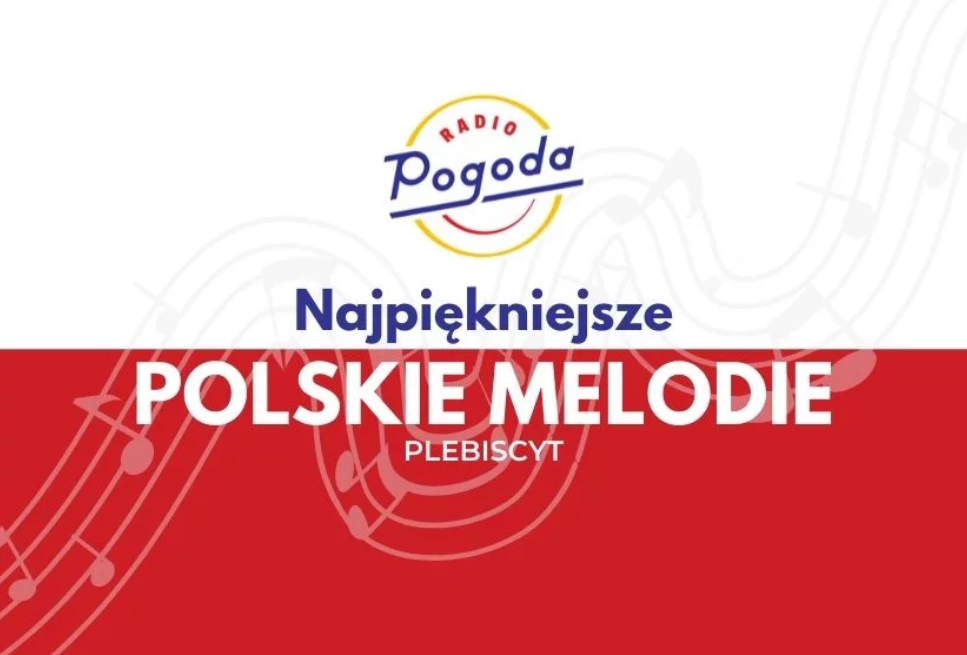 „Najpiękniejsza polska melodia” w Radiu Pogoda