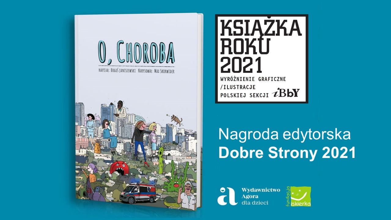 „O, choroba” wyróżniona w konkursie Książka Roku 2021 Polskiej Sekcji IBBY