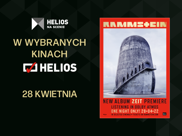 „RAMMSTEIN: Zeit - The Atmos Experience” w kinach Helios!