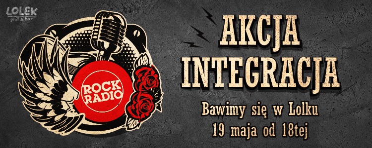Akcja Integracja - Rock Radio zaprasza swoich fanów na spotkanie i rockowy koncert!