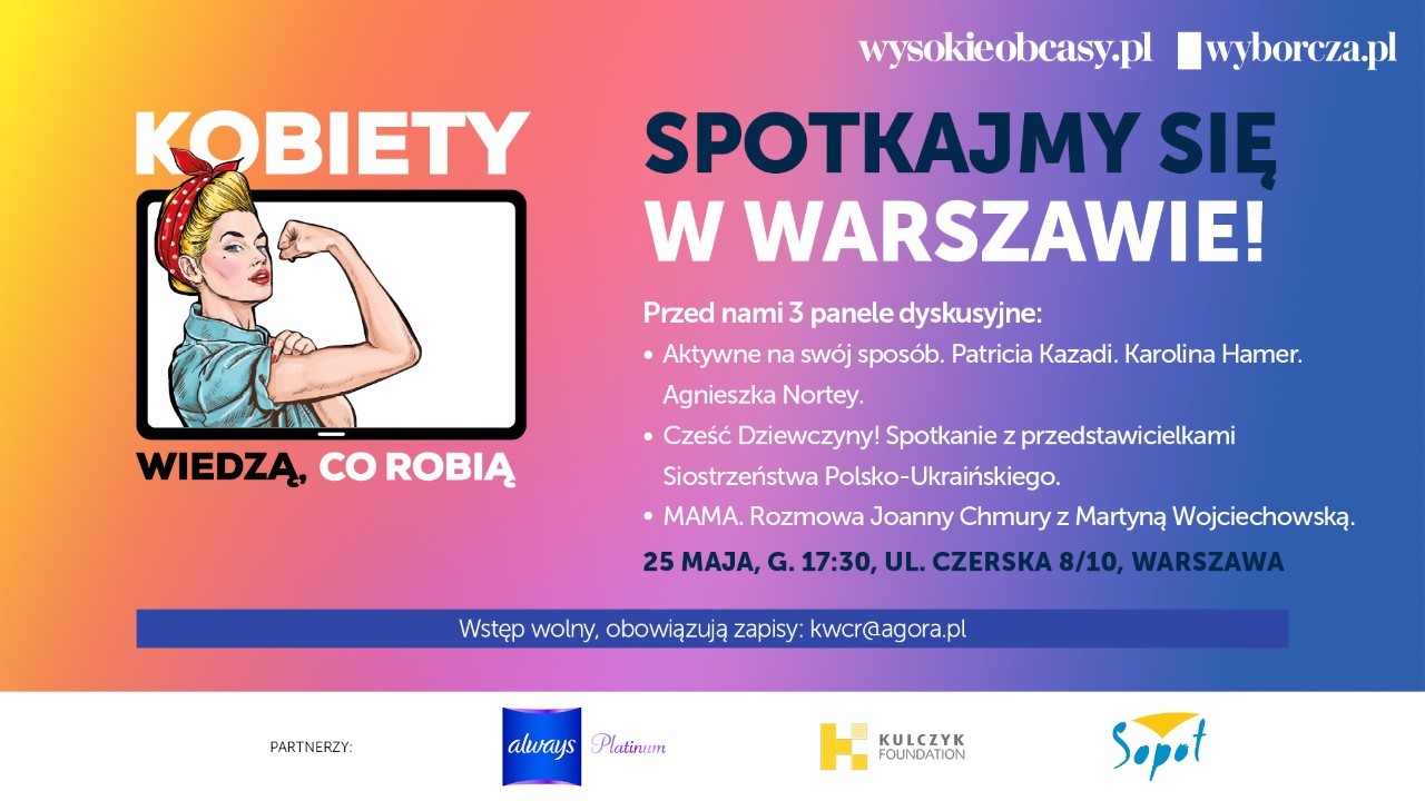 Spotkanie z cyklu „Kobiety wiedzą, co robią” w środę, 25 maja br. w Warszawie – wśród gości m.in. Martyna Wojciechowska i Patricia Kazadi