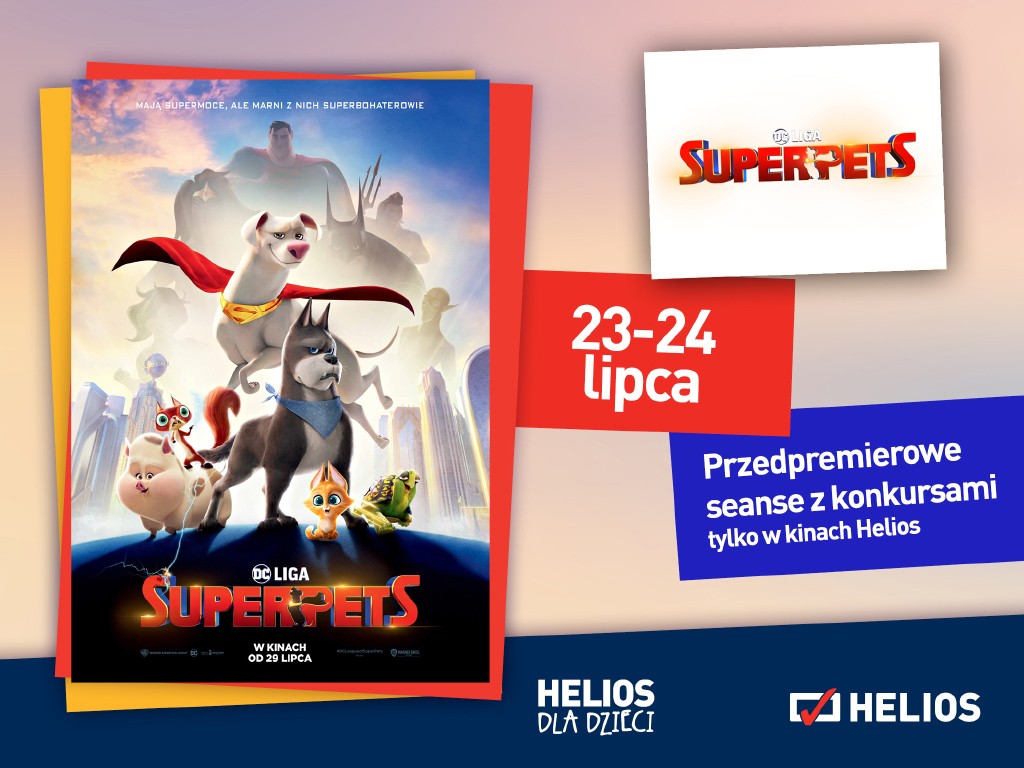 „DC Liga Super-Pets” - fantastyczne pokazy przedpremierowe tylko w kinach Helios