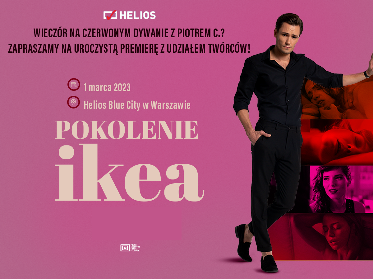 Helios zaprasza na uroczystą premierę filmu „Pokolenie Ikea” z udziałem twórców