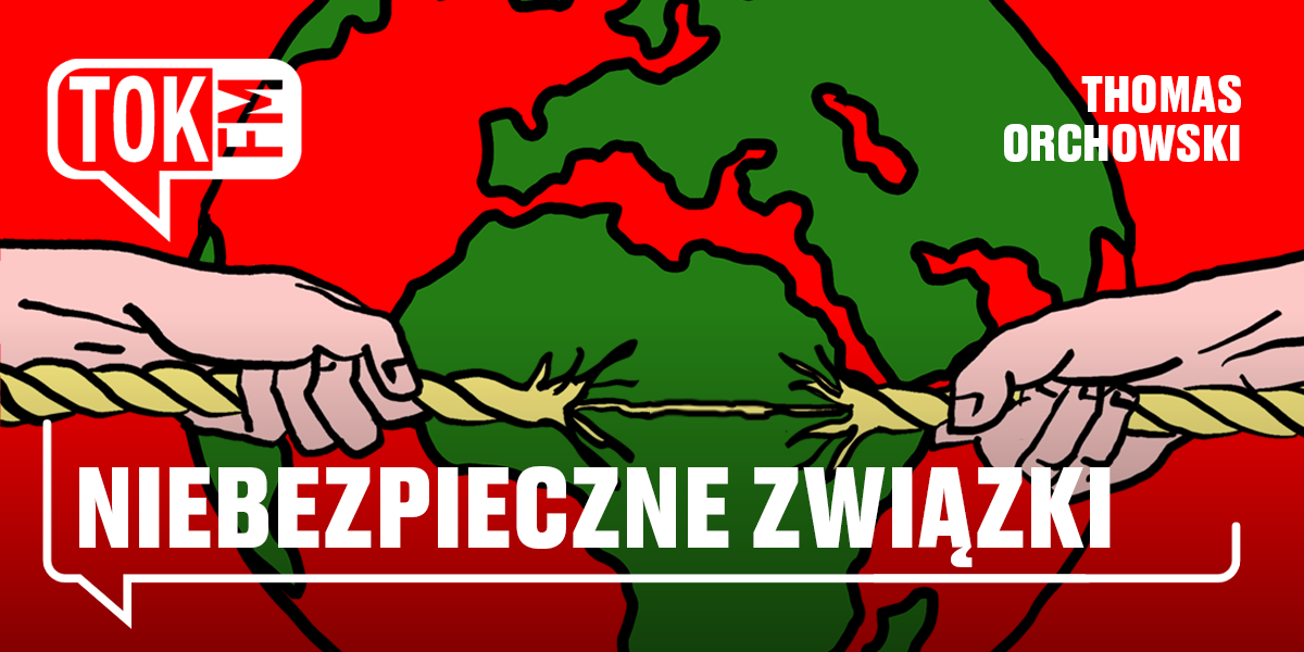 „Niebezpieczne związki” - nowy podcast TOK FM