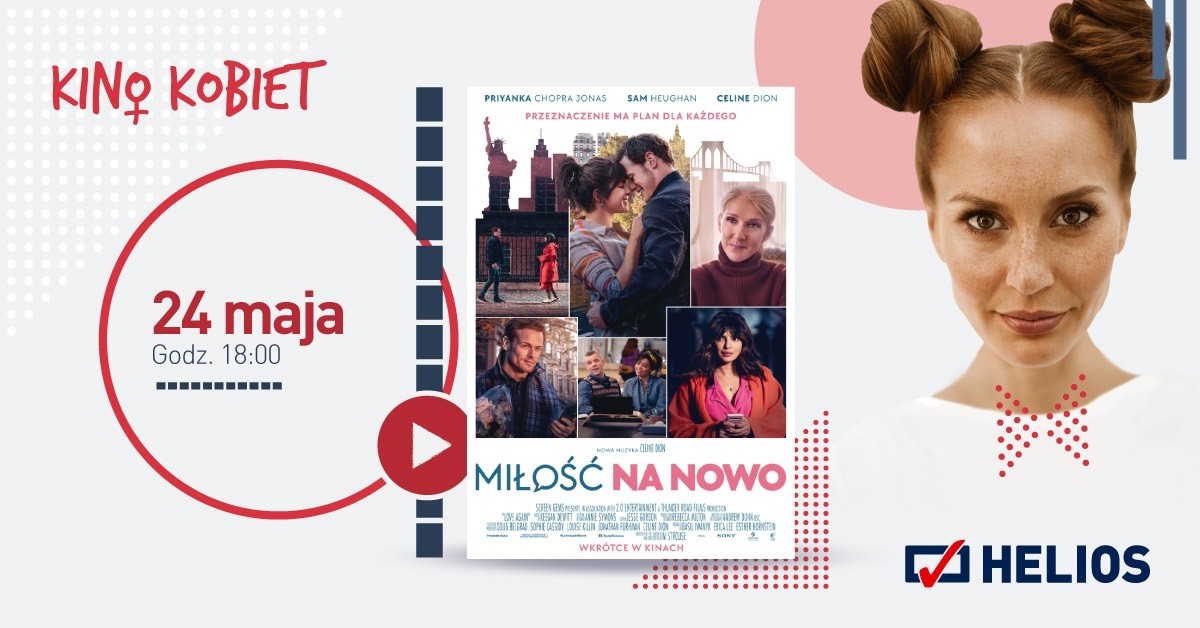 „Miłość na nowo” - Helios zaprasza na majowe Kino Kobiet!