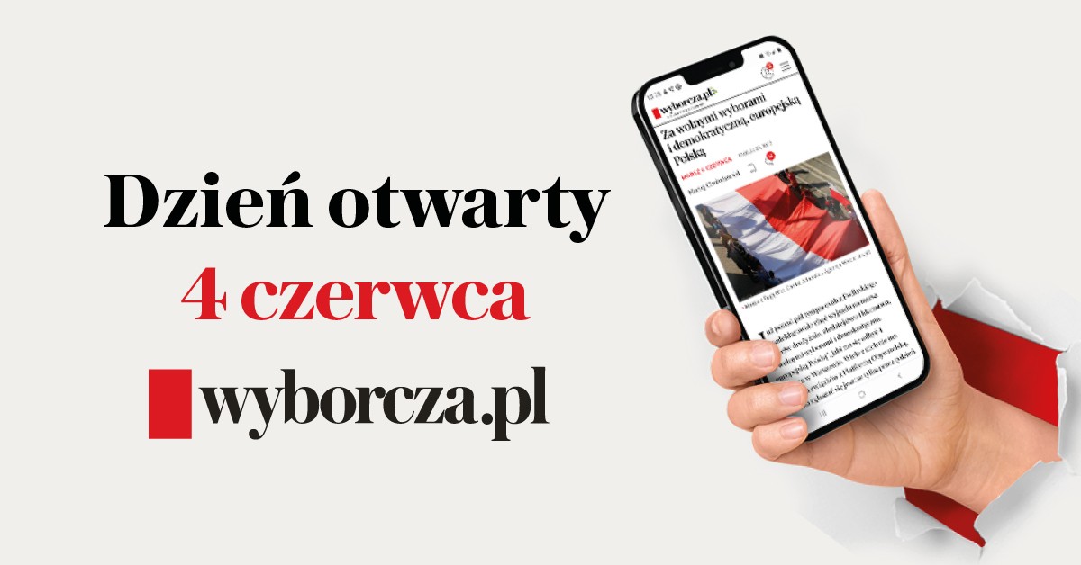 4 czerwca - dzień otwarty na Wyborcza.pl